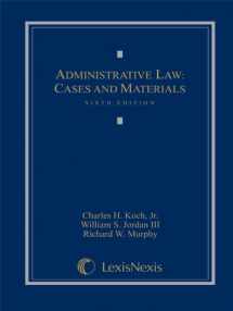 9781422476963-1422476960-Administrative Law: Cases and Materials