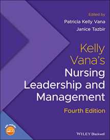 9781119596615-1119596610-Kelly Vana's Nursing Leadership and Management: Includes Website