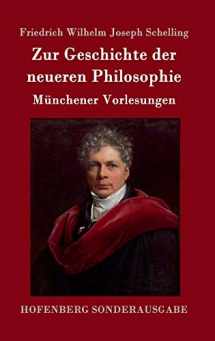 9783861996620-3861996626-Zur Geschichte der neueren Philosophie: Münchener Vorlesungen (German Edition)