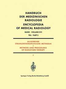 9783642806063-3642806066-Allgemeine Strahlentherapeutische Methodik: Methods and Procedures of Radiation Therapy (Handbuch der medizinischen Radiologie Encyclopedia of Medical Radiology, 16 / 2) (German Edition)
