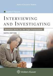 9781454873464-1454873469-Interviewing and Investigating: Essential Skills for the Legal Professional (Aspen College)