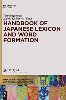 9781614512752-1614512752-Handbook of Japanese Lexicon and Word Formation (Handbooks of Japanese Language and Linguistics [HJLL], 3)