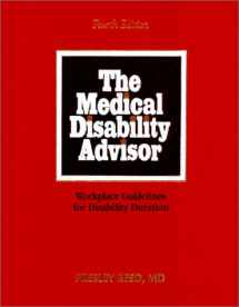 9781889010021-1889010022-The Medical Disability Advisor: Workplace Guidelines for Disability Duration
