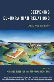 9781786601735-1786601737-Deepening EU-Ukrainian Relations: What, Why and How?
