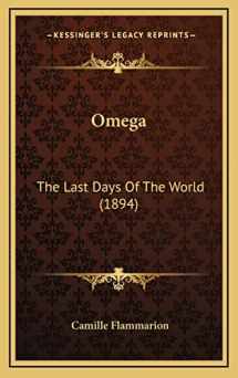 9781164325017-1164325019-Omega: The Last Days Of The World (1894)