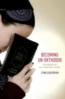 9780199380503-0199380503-Becoming Un-Orthodox: Stories of Ex-Hasidic Jews