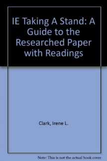 9780673466105-0673466108-Taking a Stand: A Guide to the Researched Paper With Readings