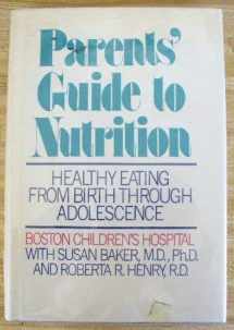 9780201057294-0201057298-Parent's Guide To Nutrition: Healthy Eating From Birth Through Adolescence