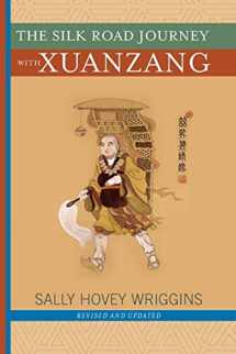 9780813365992-0813365996-The Silk Road Journey With Xuanzang