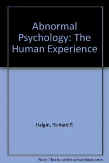 9780697346278-0697346277-Abnormal Psychology: The Human Experience of Psychological Disorders