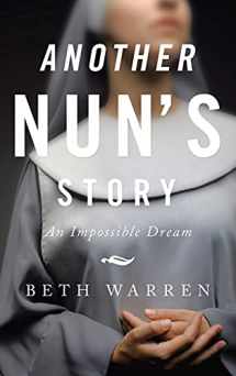 9781664226777-166422677X-Another Nun's Story: An Impossible Dream