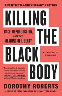 9780679758693-0679758690-Killing the Black Body: Race, Reproduction, and the Meaning of Liberty