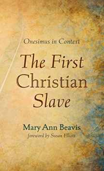 9781725270145-1725270145-The First Christian Slave: Onesimus in Context