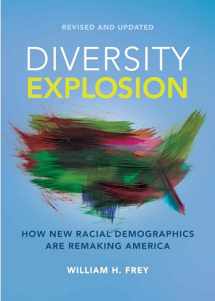 9780815732846-0815732848-Diversity Explosion: How New Racial Demographics are Remaking America