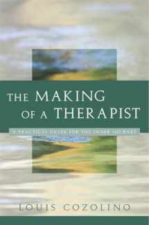 9780393704242-0393704246-The Making of a Therapist (Norton Professional Books)