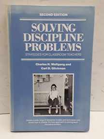 9780205086306-0205086306-Solving Discipline Problems: Strategies for Classroom Teachers