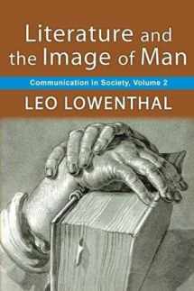 9781138527270-1138527270-Literature and the Image of Man: Volume 2, Communication in Society (Communication in Society Series)