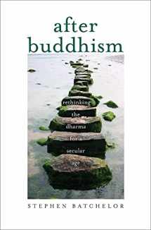 9780300205183-030020518X-After Buddhism: Rethinking the Dharma for a Secular Age