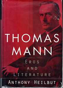 9780394556338-039455633X-Thomas Mann: Eros and Literature