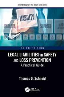 9781138501690-1138501697-Legal Liabilities in Safety and Loss Prevention: A Practical Guide, Third Edition (Occupational Safety & Health Guide Series)