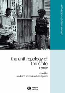 9781405114684-1405114681-The Anthropology of the State: A Reader