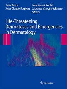 9783540793380-3540793380-Life-Threatening Dermatoses and Emergencies in Dermatology