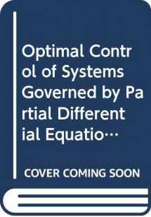 9780387051154-0387051155-Optimal Control of Systems Governed by Partial Differential Equations (Grundelhren Der Mathematishen Wissenschaften : Vol 170)