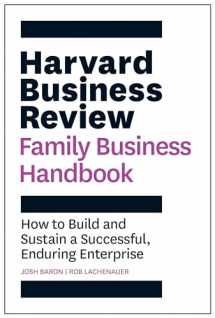 9781633699052-1633699056-Harvard Business Review Family Business Handbook: How to Build and Sustain a Successful, Enduring Enterprise (HBR Handbooks)