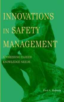 9780471439592-0471439592-Innovations in Safety Management: Addressing Career Knowledge Needs