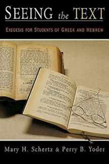 9780687091140-0687091144-Seeing the Text: Exegesis for Students of Greek and Hebrew