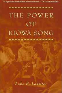 9780816518357-0816518351-The Power of Kiowa Song: A Collaborative Ethnography
