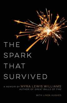 9781944193164-1944193162-The Spark That Survived