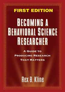 9781593858377-159385837X-Becoming a Behavioral Science Researcher: A Guide to Producing Research That Matters