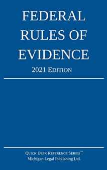 9781640020900-164002090X-Federal Rules of Evidence; 2021 Edition: With Internal Cross-References