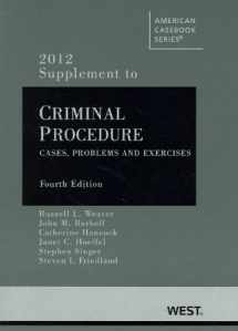 9780314281661-0314281665-Criminal Procedure: Cases, Problems and Materials 2012 Supplement (American Casebook Series)