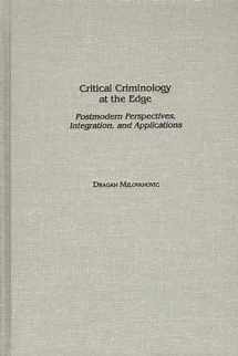 9780275968281-0275968286-Critical Criminology at the Edge: Postmodern Perspectives, Integration, and Applications (Praeger Series in Criminology and Crime Control Policy)