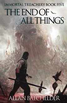 9781952979590-1952979595-The End of All Things (Immortal Treachery)