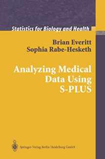 9780387988627-0387988629-Analyzing Medical Data Using S-PLUS (Statistics for Biology and Health)