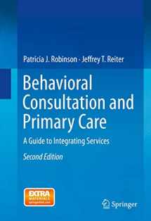 9783319139531-3319139533-Behavioral Consultation and Primary Care: A Guide to Integrating Services