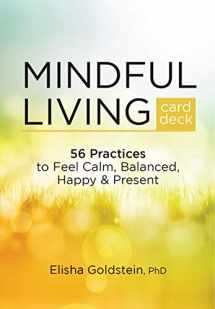 9781683731764-168373176X-Mindful Living Card Deck: 56 Practices to Feel Calm, Balanced, Happy & Present