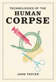 9780262043816-0262043815-Technologies of the Human Corpse