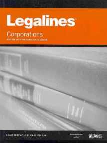 9780314191274-0314191275-Legalines on Corporations,Keyed to Hamilton