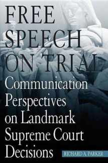 9780817313012-081731301X-Free Speech On Trial: Communication Perspectives on Landmark Supreme Court Decisions