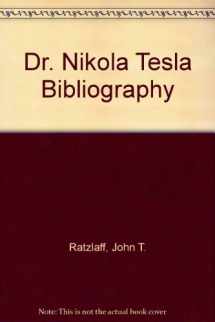 9780918660084-0918660084-Dr. Nikola Tesla Bibliography