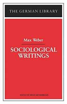9780826407191-0826407196-Sociological Writings: Max Weber (German Library)