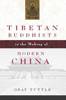 9780231134460-0231134460-Tibetan Buddhists in the Making of Modern China