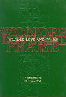 9780898692266-0898692261-Wonder, Love, and Praise: A Supplement to the Hymnal 1982