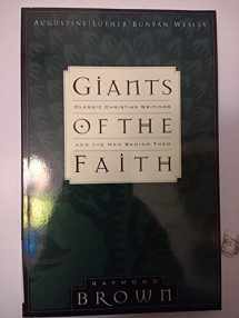 9780891079873-0891079874-Giants of the Faith: Classic Christian Writings and the Men Behind Them
