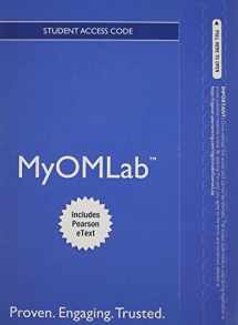 9780132940474-0132940477-NEW MyOMLab with Pearson eText -- Access Card -- for Operations Management: Processes and Supply Chains