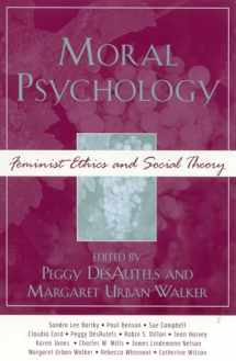 9780742534803-0742534804-Moral Psychology: Feminist Ethics and Social Theory (Feminist Constructions)